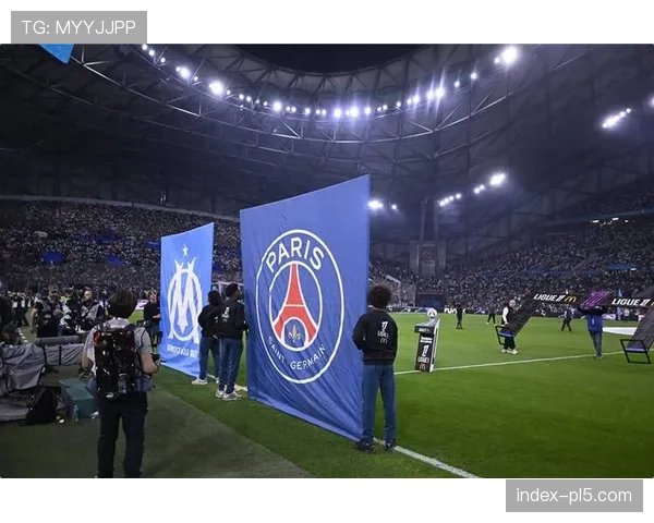 巴黎圣日耳曼领先优势微弱 卫冕征程遭遇严峻挑战